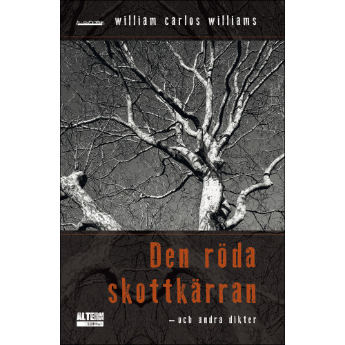 William Carlos Williams Den röda skottkärran och andra dikter (bok, danskt band)