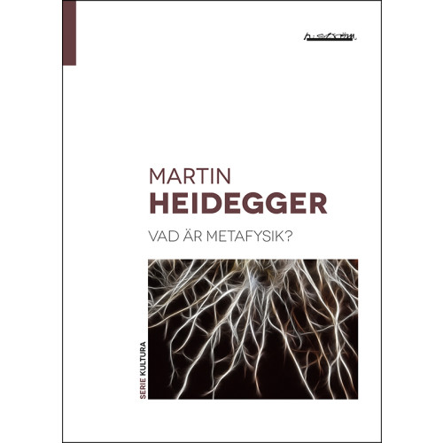 Martin Heidegger Vad är metafysik? (bok, danskt band)