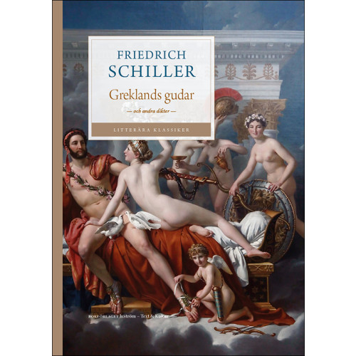 Friedrich Schiller Greklands gudar och andra dikter (bok, danskt band)