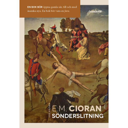 E. M. Cioran Sönderslitning (bok, danskt band)