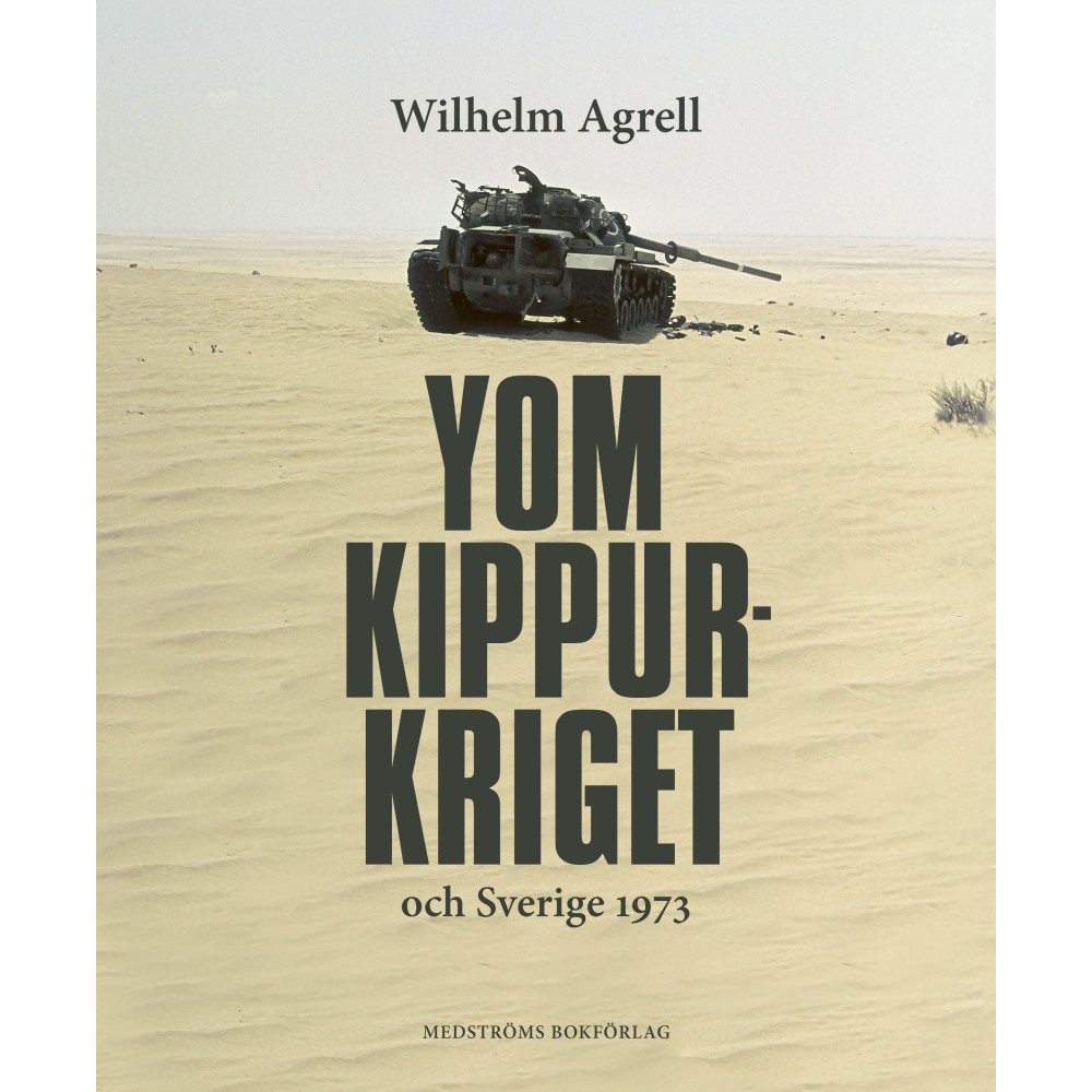 Produktbild för Yom Kippur-kriget och Sverige 1973 (inbunden)