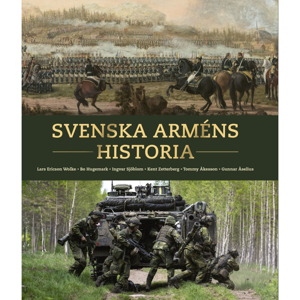 Produktbild för Svenska arméns historia : armén 500 år (inbunden)