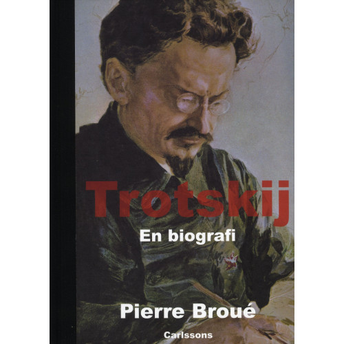 Pierre Broué Trotskij : en biografi (inbunden)