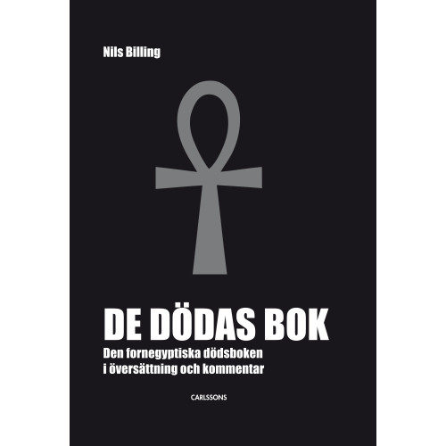 Nils Billing De dödas bok : den fornegyptiska dödsboken (inbunden)