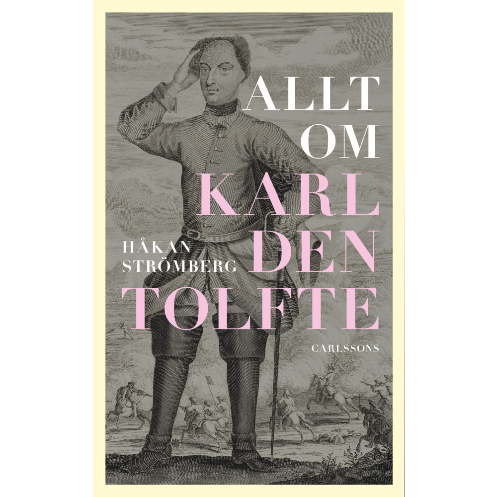 Produktbild för Allt om Karl den tolfte (inbunden)
