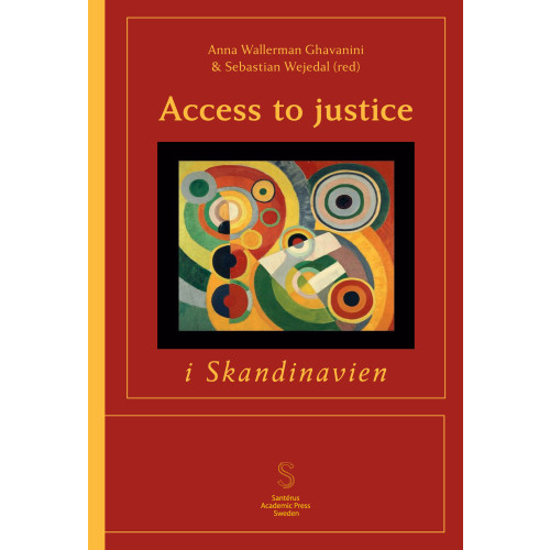 Santérus Förlag Access to justice i Skandinavien (häftad)