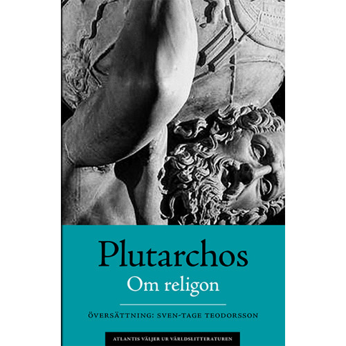 Plutarchos Om religion. Moralia IV (inbunden)