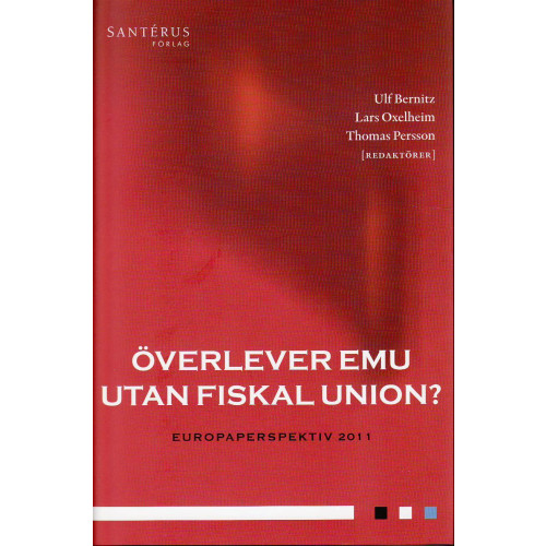 Hans Agné Överlever EMU utan fiskal union? (inbunden)
