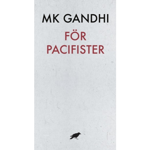 M K Gandhi För pacifister (häftad)