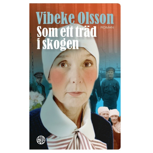 Vibeke Olsson Som ett träd i skogen (pocket)