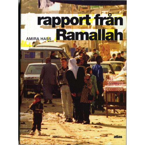 Amira Hass Rapport från Ramallah (häftad)