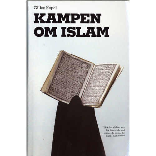 Gilles Kepel Kampen om islam (inbunden)