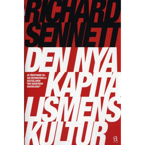 Richard Sennett Den nya kapitalismens kultur (bok, danskt band)