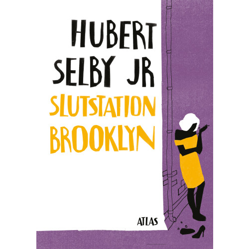 Hubert Selby Jr Slutstation Brooklyn (inbunden)