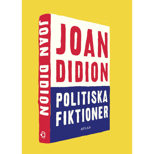 Joan Didion Politiska fiktioner (inbunden)