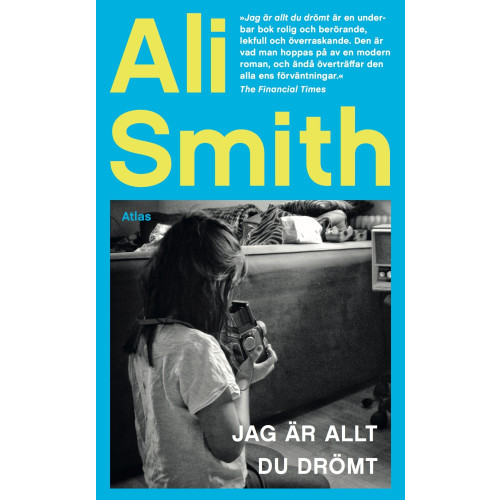 Ali Smith Jag är allt du drömt (pocket)