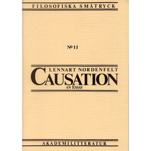 Lennart Nordenfelt Causation - An Essay (häftad, eng)