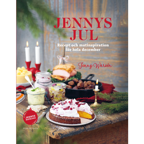 Jenny Warsén Jennys jul : recept och matinspiration för hela december (inbunden)