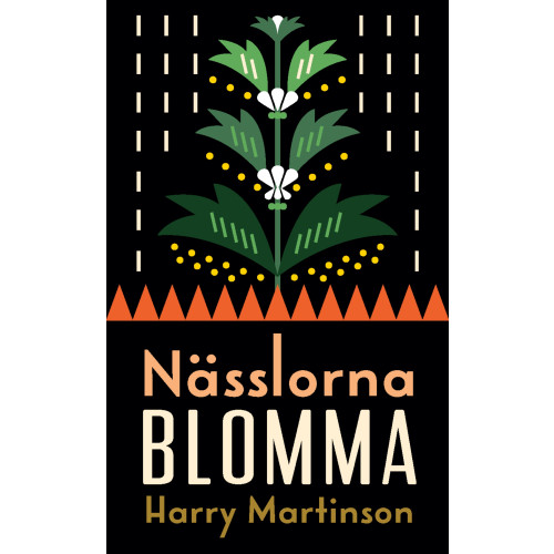 Harry Martinson Nässlorna blomma (pocket)