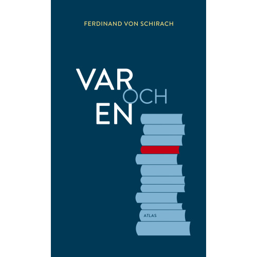 Ferdinand von Schirach Var och en (bok, danskt band)