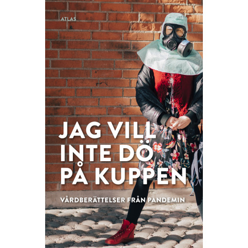Bokförlaget Atlas Jag vill inte dö på kuppen (bok, danskt band)