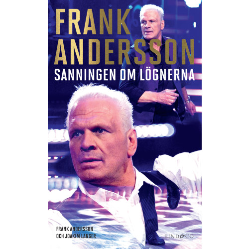 Frank Andersson Frank : sanningen om lögnerna (pocket)