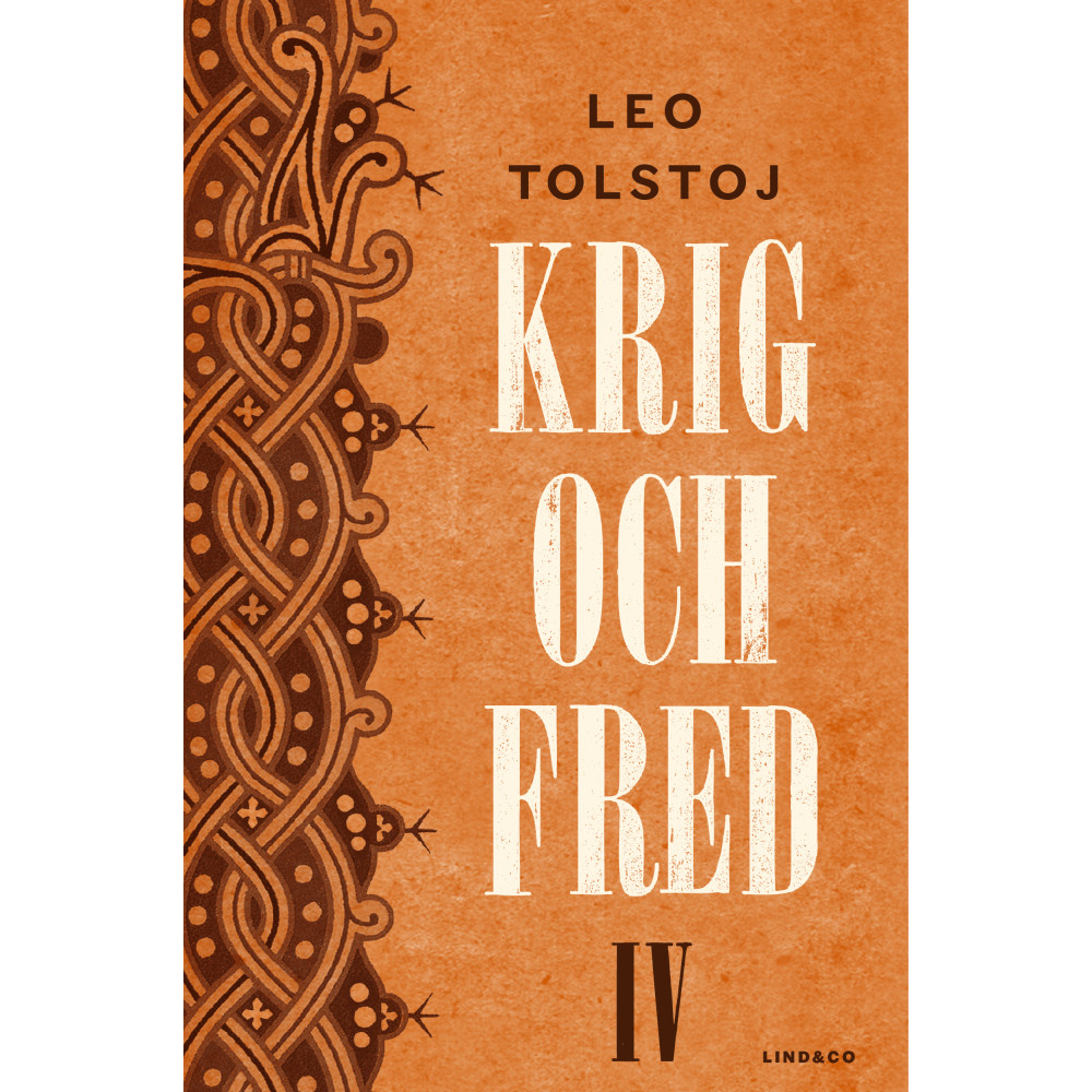 Produktbild för Krig och fred. Vol 4, 1812-1813 / Epilog (inbunden)