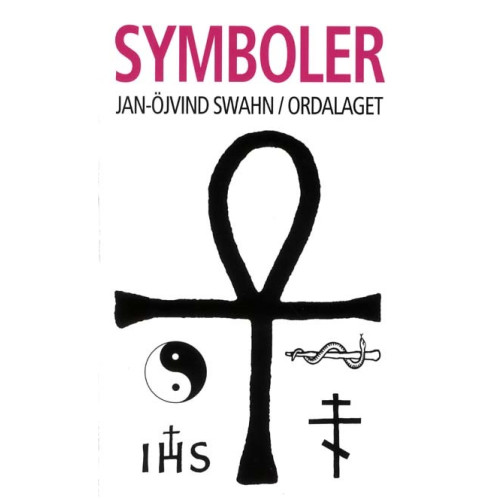 Jan-Öjvind Swahn Symboler (pocket)