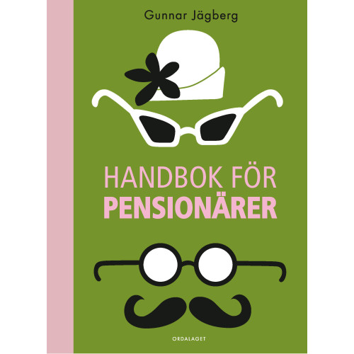 Gunnar Jägberg Handbok för pensionärer (inbunden)