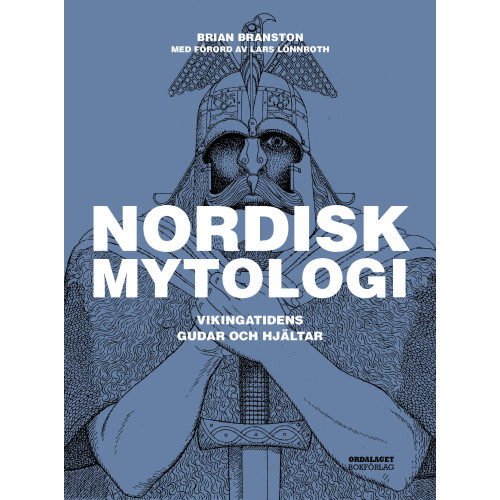 Brian Branston Nordisk mytologi : Vikingatidens gudar och hjältar (inbunden)