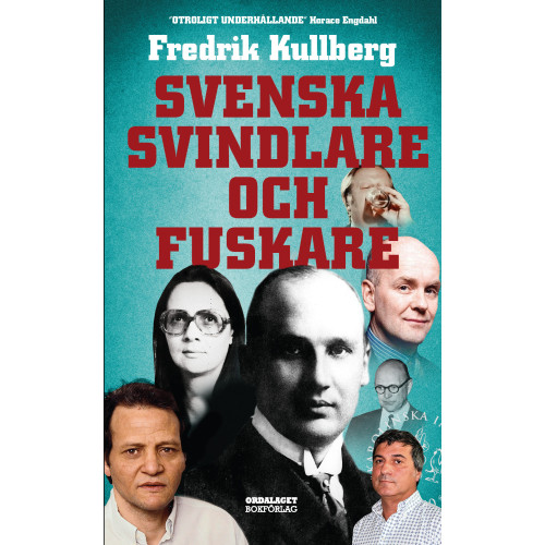 Fredrik Kullberg Svenska svindlare och fuskare (pocket)