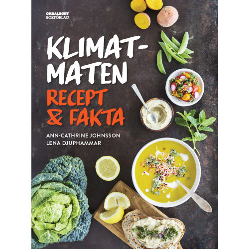 Lena Djuphammar Klimatmaten : recept & fakta (inbunden)