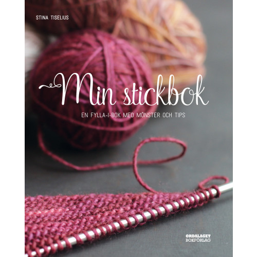 Stina Tiselius Min stickbok : en fylla-i-bok med mönster och tips (bok, danskt band)