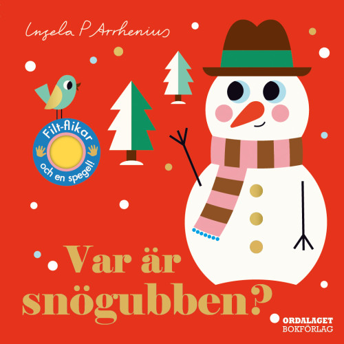 Ingela P Arrhenius Var är snögubben? (bok, board book)