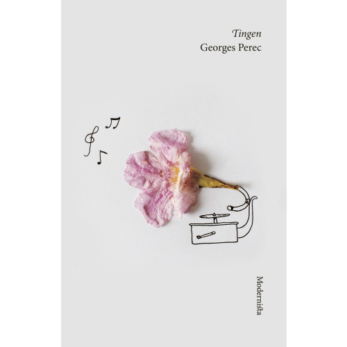 Georges Perec Tingen : en berättelse om sextiotalet (bok, danskt band)