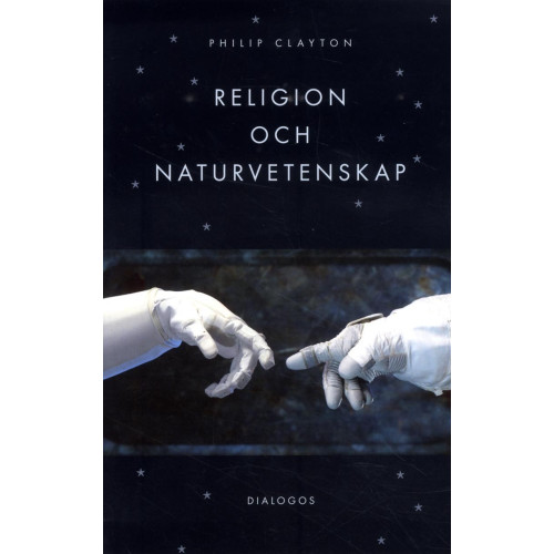 Philip Clayton Religion och naturvetenskap (häftad)