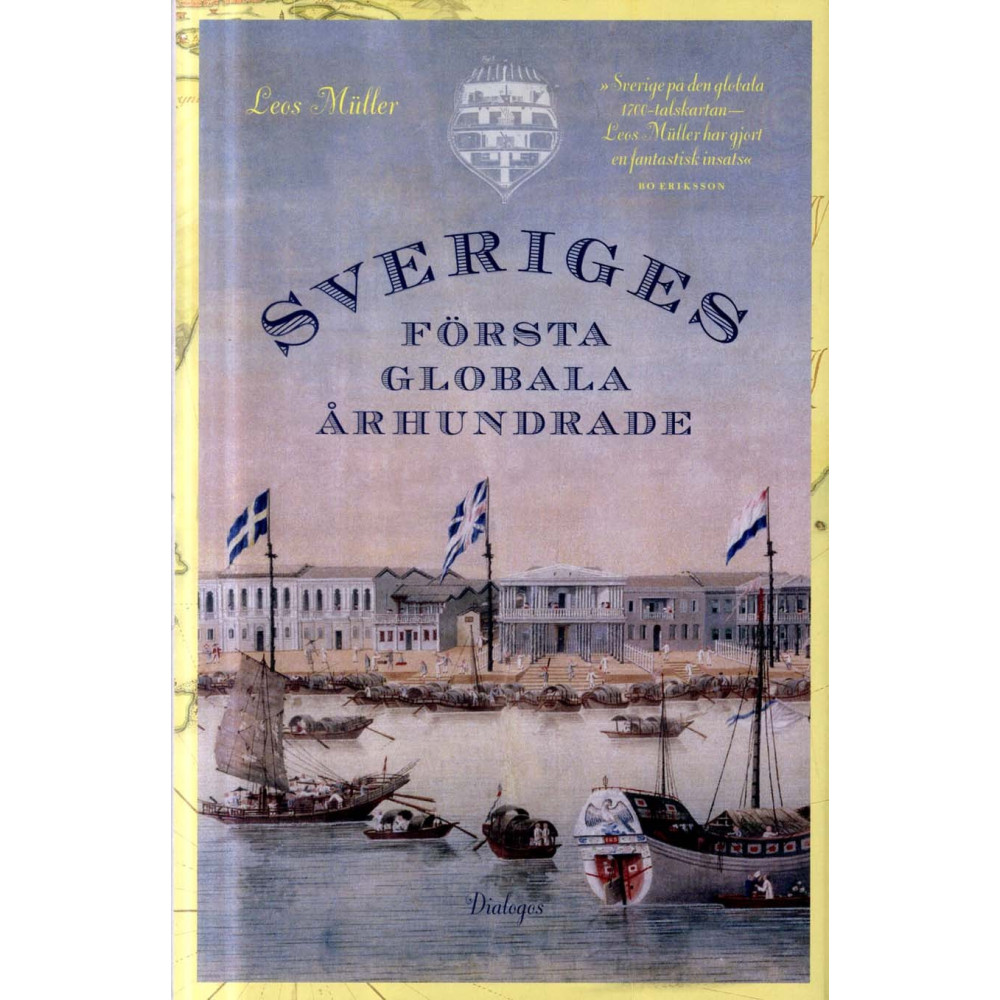 Produktbild för Sveriges första globala århundrade : en 1700-talshistoria (inbunden)