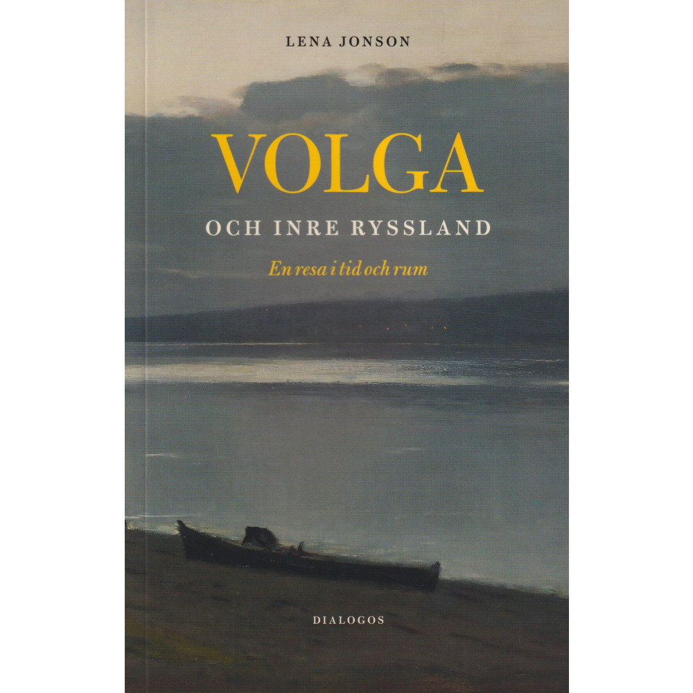 Produktbild för Volga och inre Ryssland : en resa i tid och rum (häftad)