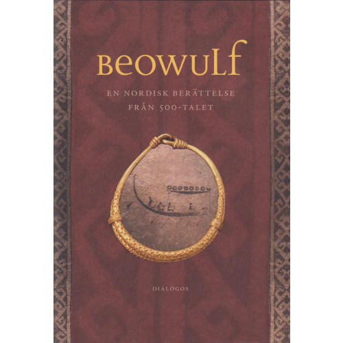 Dialogos Förlag Beowulf : en nordisk berättelse från 500-talet (inbunden)