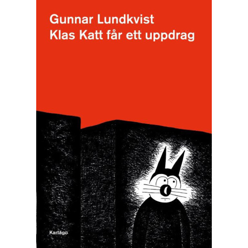 Gunnar Lundkvist Klas Katt får ett uppdrag (inbunden)