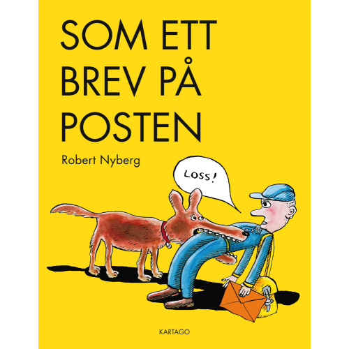 Robert Nyberg Som ett brev på posten : teckningar och serier 2013-2019 (häftad)