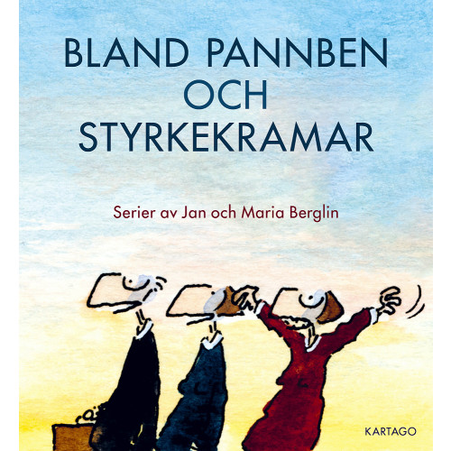 Jan Berglin Bland pannben och styrkekramar (bok, danskt band)
