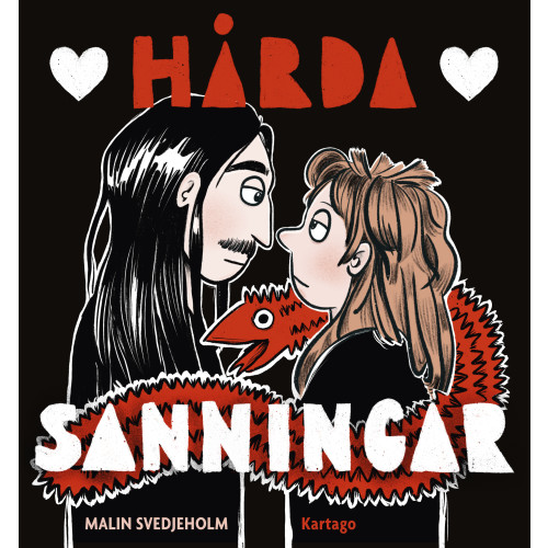 Malin Svedjeholm Hårda sanningar (bok, danskt band)
