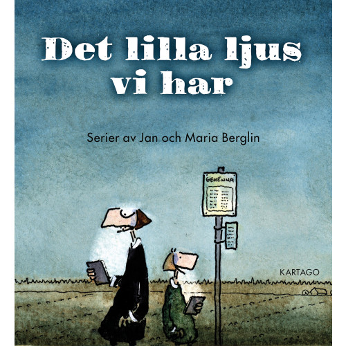 Jan Berglin Det lilla ljus vi har (bok, danskt band)