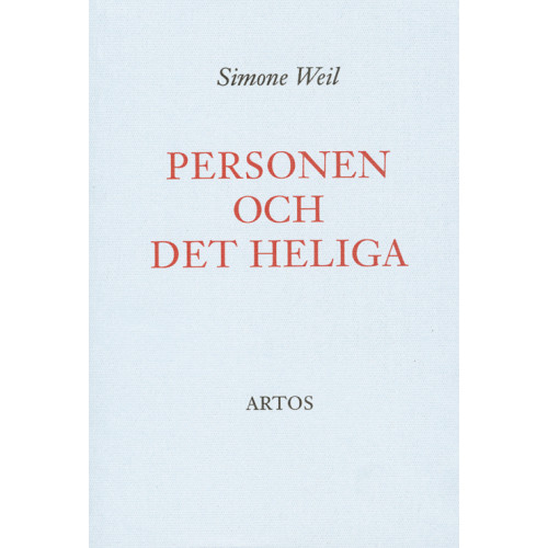 Simone Weil Personen och det heliga : essäer och brev (häftad)