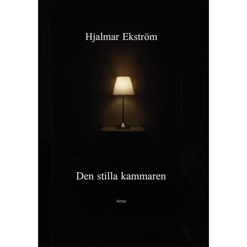 Hjalmar Ekström Den stilla kammaren : brev (häftad)
