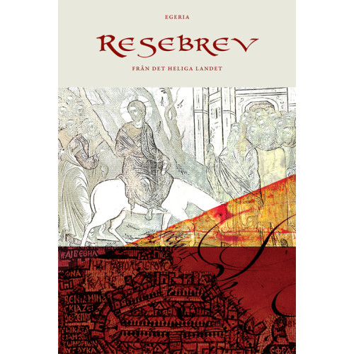 Egeria Resebrev-från det heliga landet (häftad)