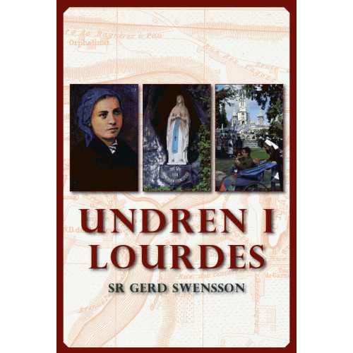 Gerd Swensson Undren i Lourdes (häftad)