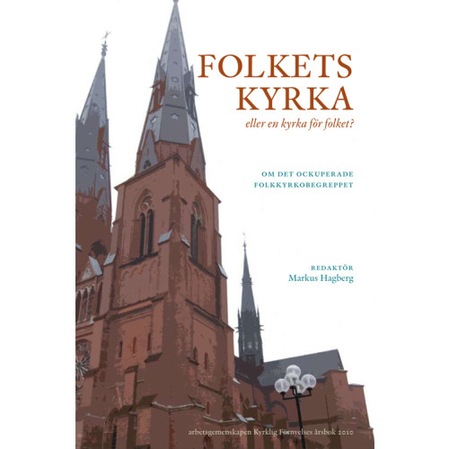 Artos & Norma Bokförlag Folkets kyrka : eller en kyrka för folket? (häftad)