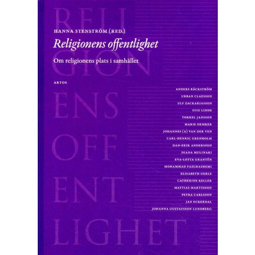 Artos & Norma Bokförlag Religionens offentlighet : om religionens plats i samhället (bok, danskt band)